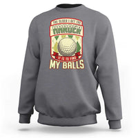 Light charcoal gray golf sweatshirt with colorful golf ball humor slogan graphic