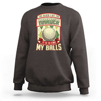 Charcoal gray golf sweatshirt with colorful golf ball humor slogan graphic