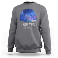 Gray heather astronomy sweatshirt with galaxy dome, silhouette, and 'I NEED MORE SPACE'