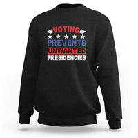 Black graphic voting sweatshirt with “VOTING PREVENTS UNWANTED PRESIDENCIES” text