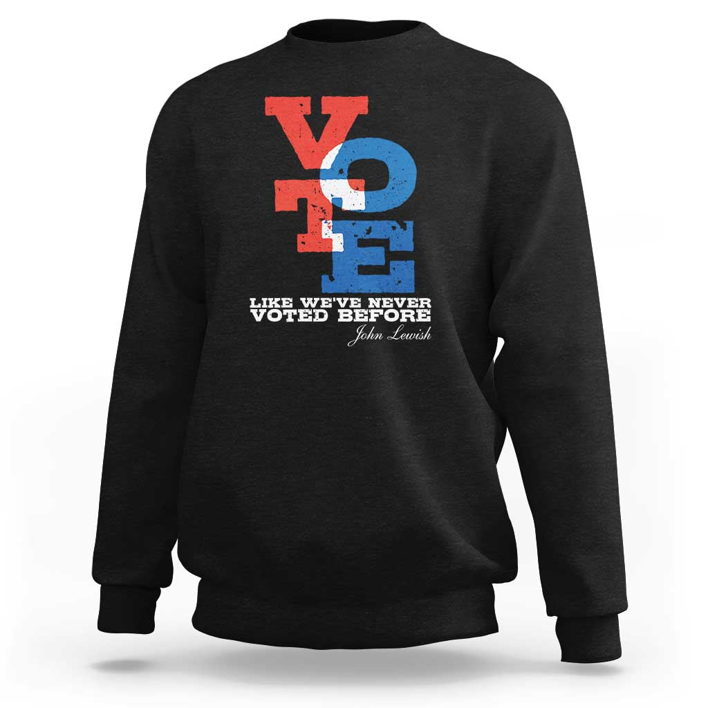 Black crewneck sweatshirt with "Like we've never voted before" printed graphic
