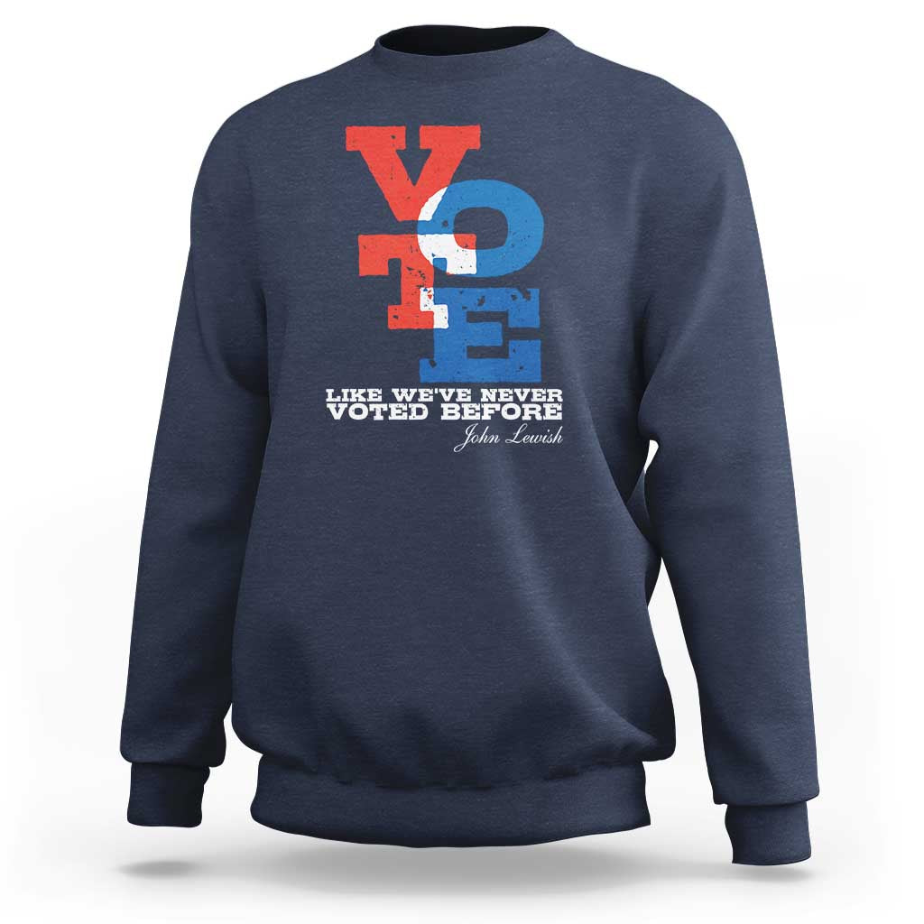 Navy crewneck sweatshirt with "Like we've never voted before" printed graphic