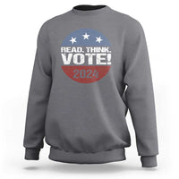 Charcoal gray sweatshirt with “READ. THINK. VOTE!” stars and “2024” graphic
