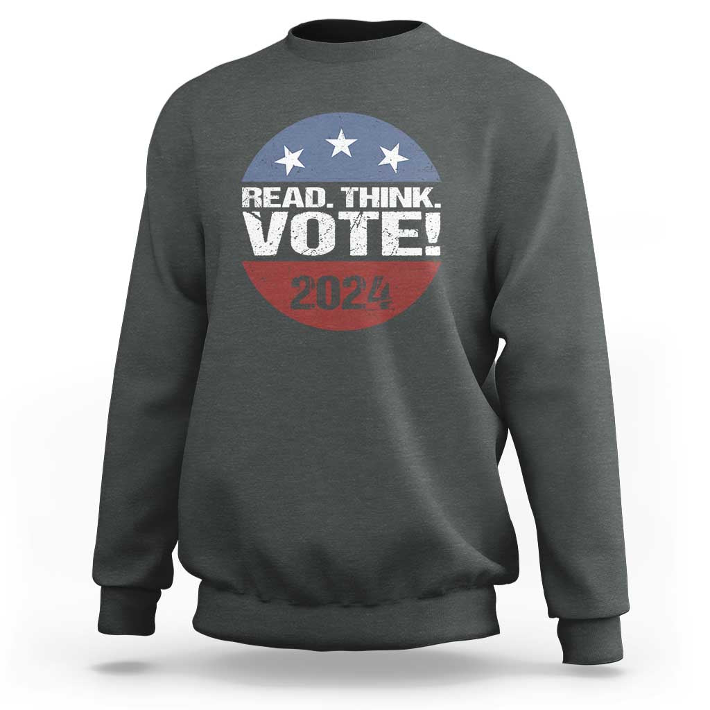 Dark heather gray sweatshirt with “READ. THINK. VOTE!” stars and “2024” graphic