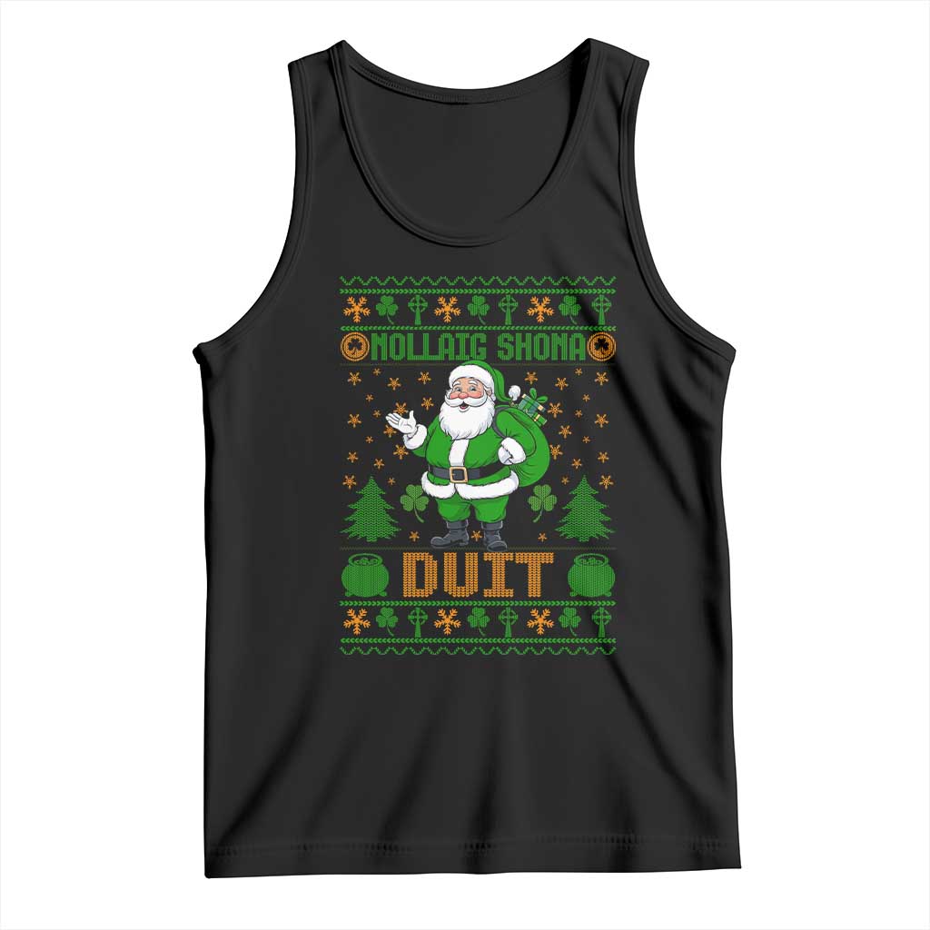 Irish Christmas Tank Top Nollaig Shona Duit Shamrock Santa Lucky For Everyone