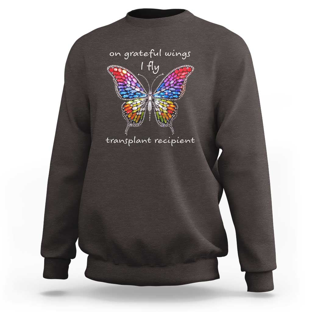 Transplant Recipient Sweatshirt On Grateful Wings I Fly