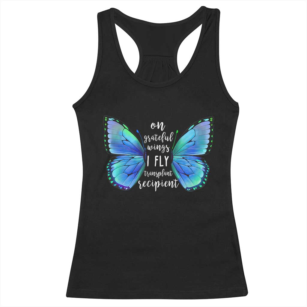 Transplant Recipient On Grateful Wings I Fly Racerback Tank Top