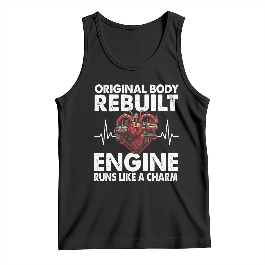 Open Heart Surgery Tank Top Original Body Rebuilt Engine Runs Like A Charm