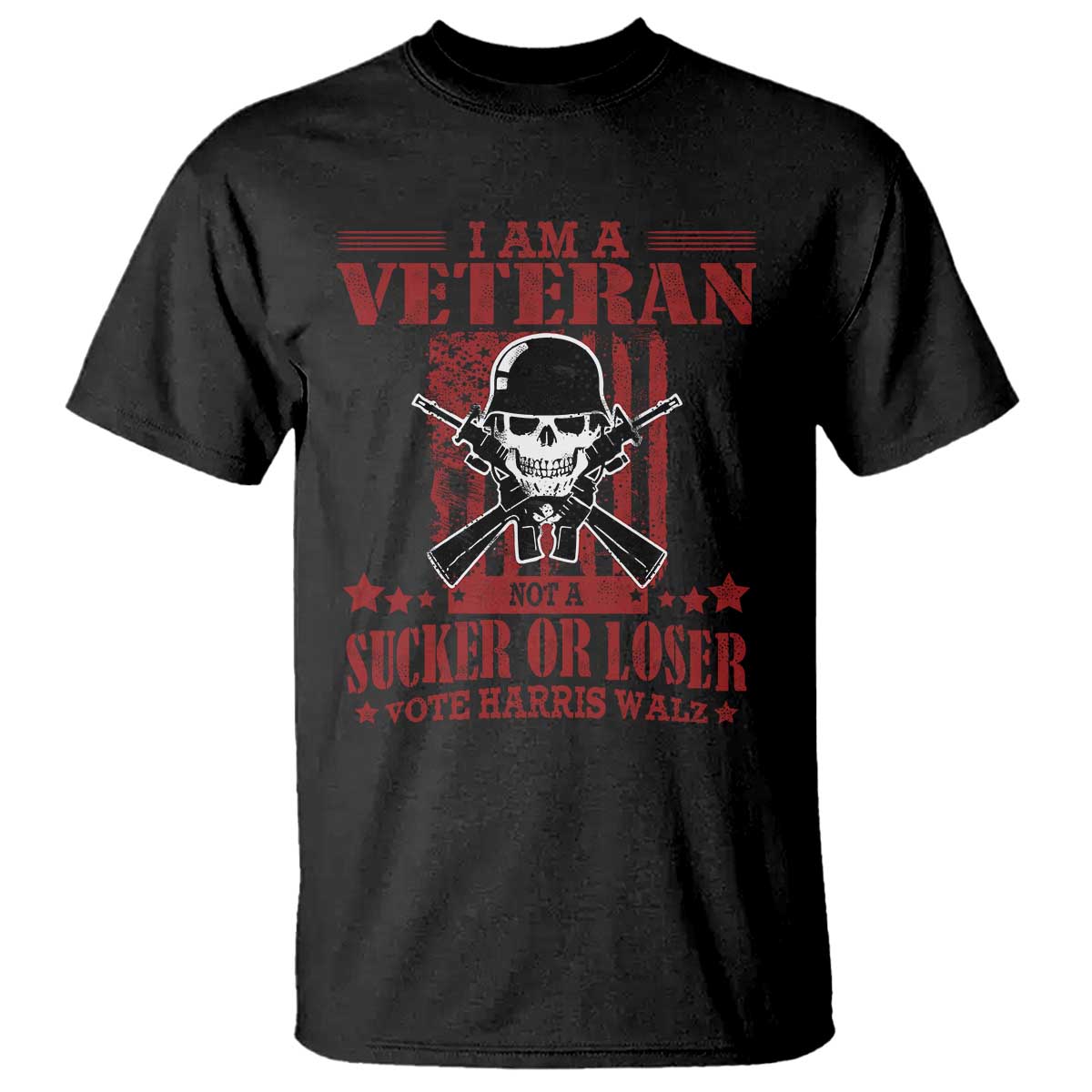 Veteran For Harris Walz T Shirt Not A Sucker Or A Loser American Eagle Flag - Wonder Print Shop