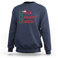 Navy Christmas sweatshirt with “NICE NAUGHTY SKIBIDI” graphic on chest
