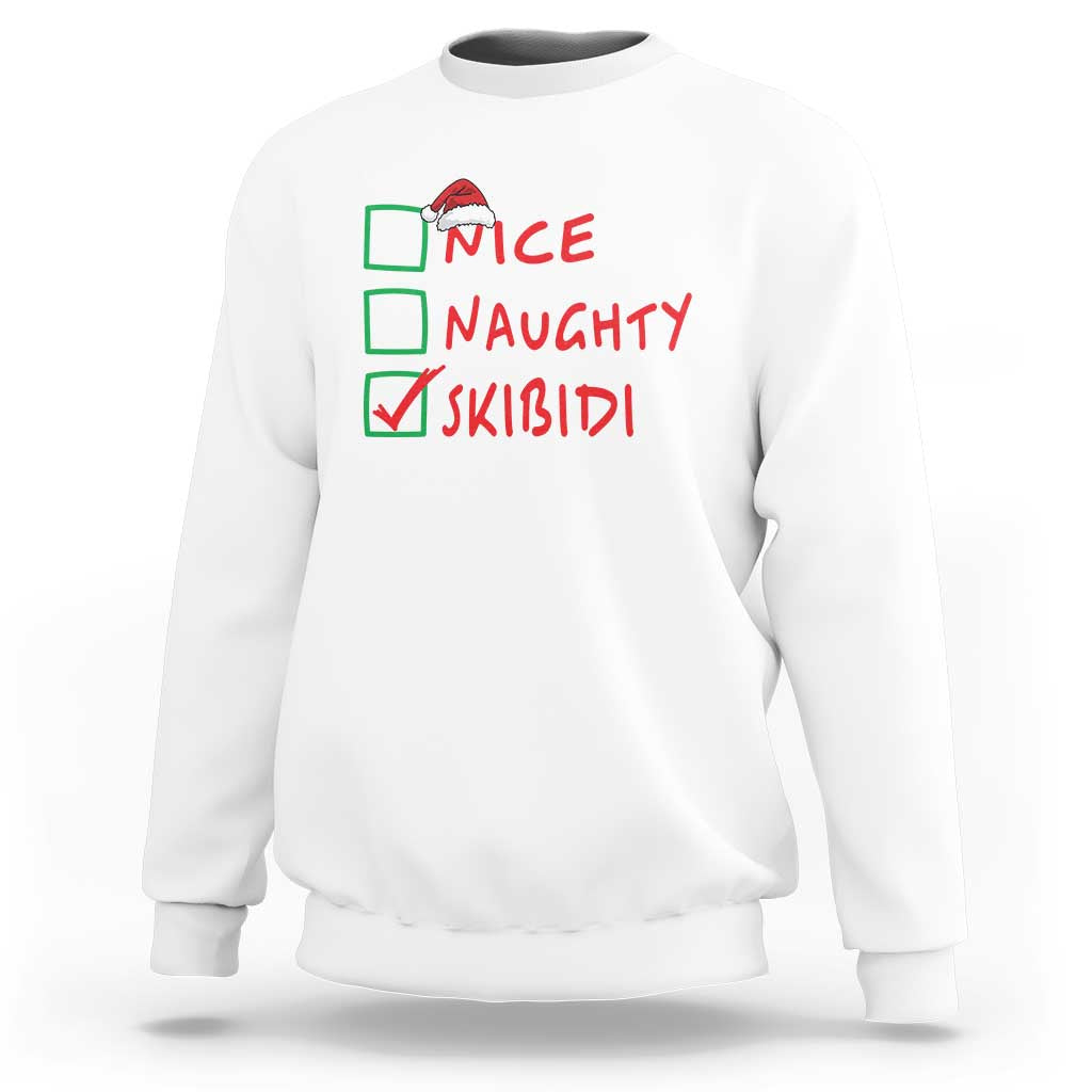 White Christmas sweatshirt with “NICE NAUGHTY SKIBIDI” graphic on chest