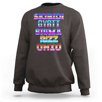Dark brown crewneck sweatshirt with colorful “SKIBIDI GYATT SIGMA RIZZ OHIO” graphic on back