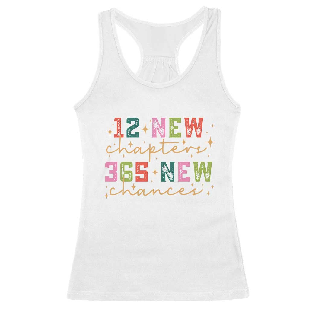 Happy New Year Racerback Tank Top 12 New Chapters 365 New Chances