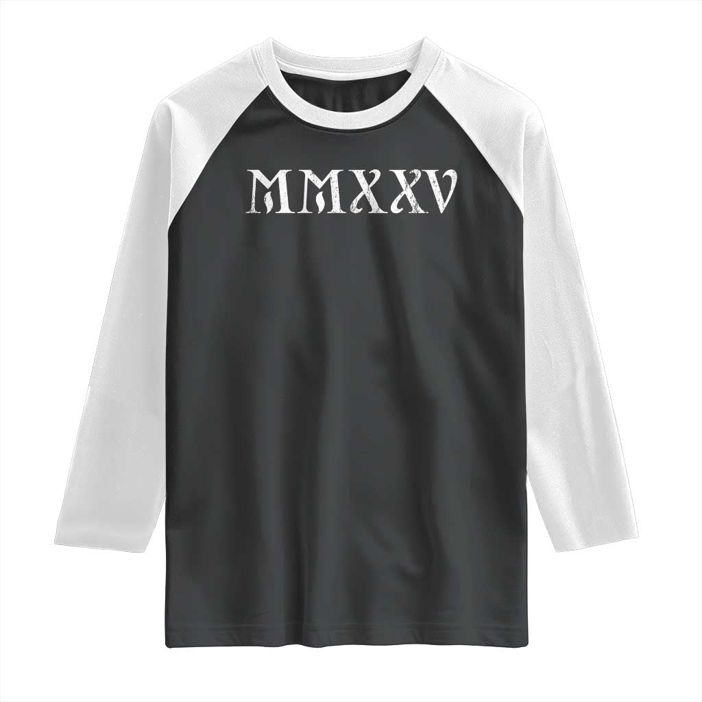 Happy New Year 2025 Raglan Shirt MMXXV Roman Numerals