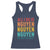 Vietnamese Pride Racerback Tank Top All I Do Is Nguyen No Matter What