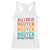 Vietnamese Pride Racerback Tank Top All I Do Is Nguyen No Matter What