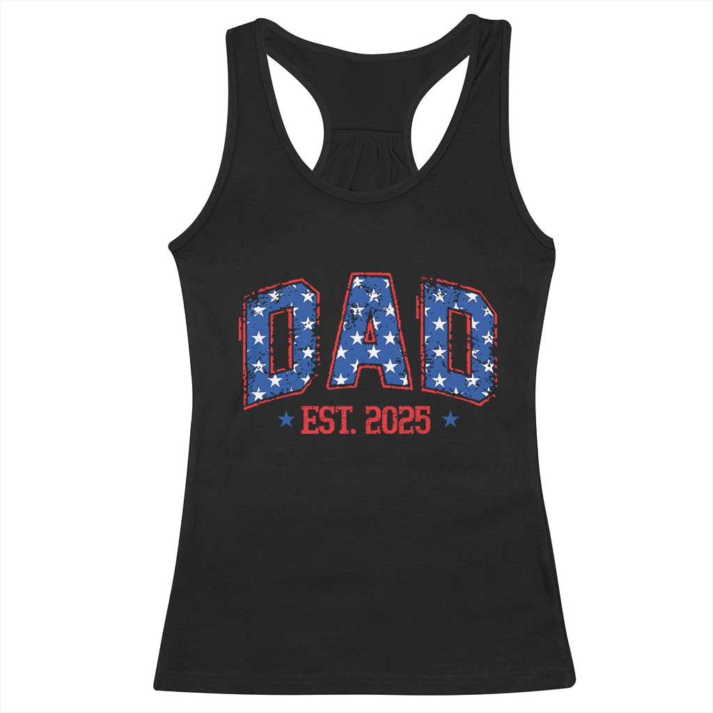 Dad Est 2025 Racerback Tank Top Patriotic America Flag New Father