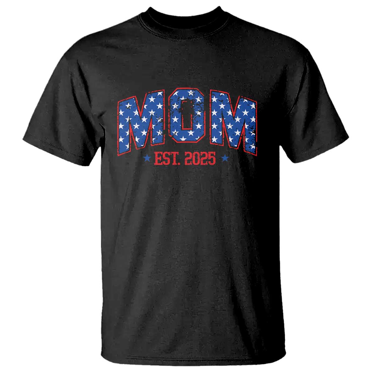 Mom Est 2025 T Shirt Patriotic America Flag New Mother - Wonder Print Shop