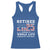 Retirement 2025 Racerback Tank Top I Worked My Whole Life For This Shirt