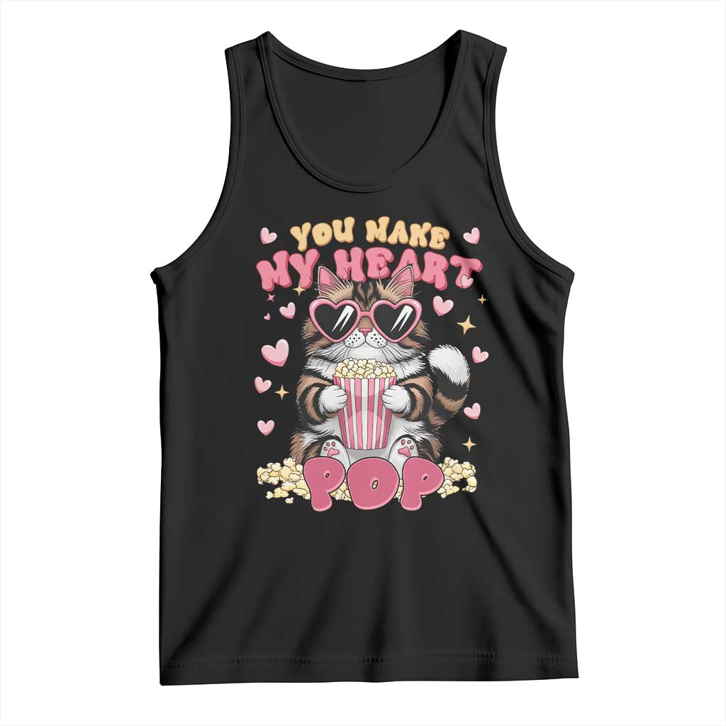 Funny Valentine's Day Tank Top You Make My Heart Pop Cute Cat Popcorn