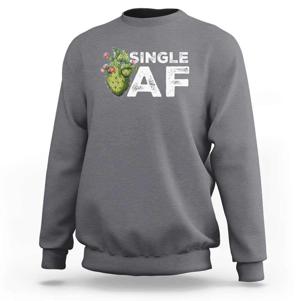 Charcoal gray crewneck sweatshirt with 'Single AF' cactus graphic on chest