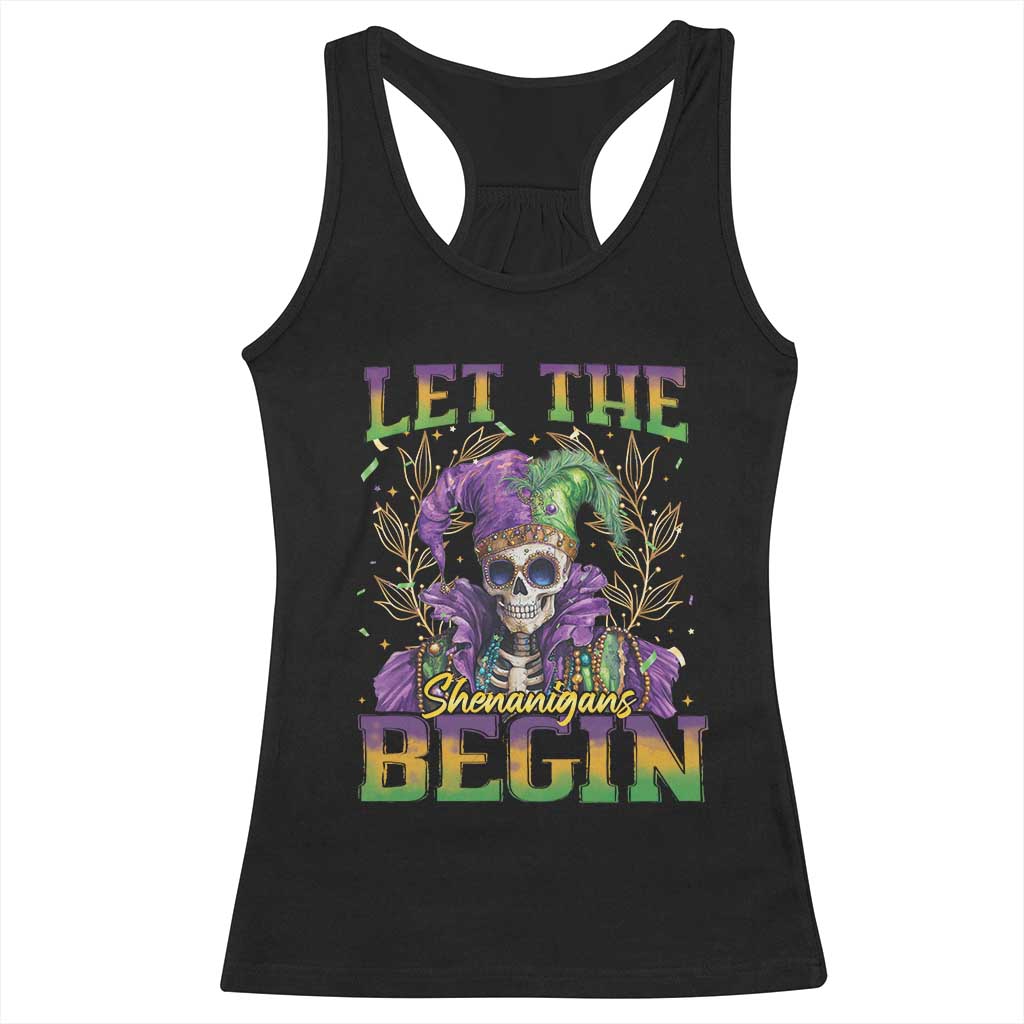 Mardi Gras Racerback Tank Top Let The Shenanigans Begin Skeleton Jester Costume