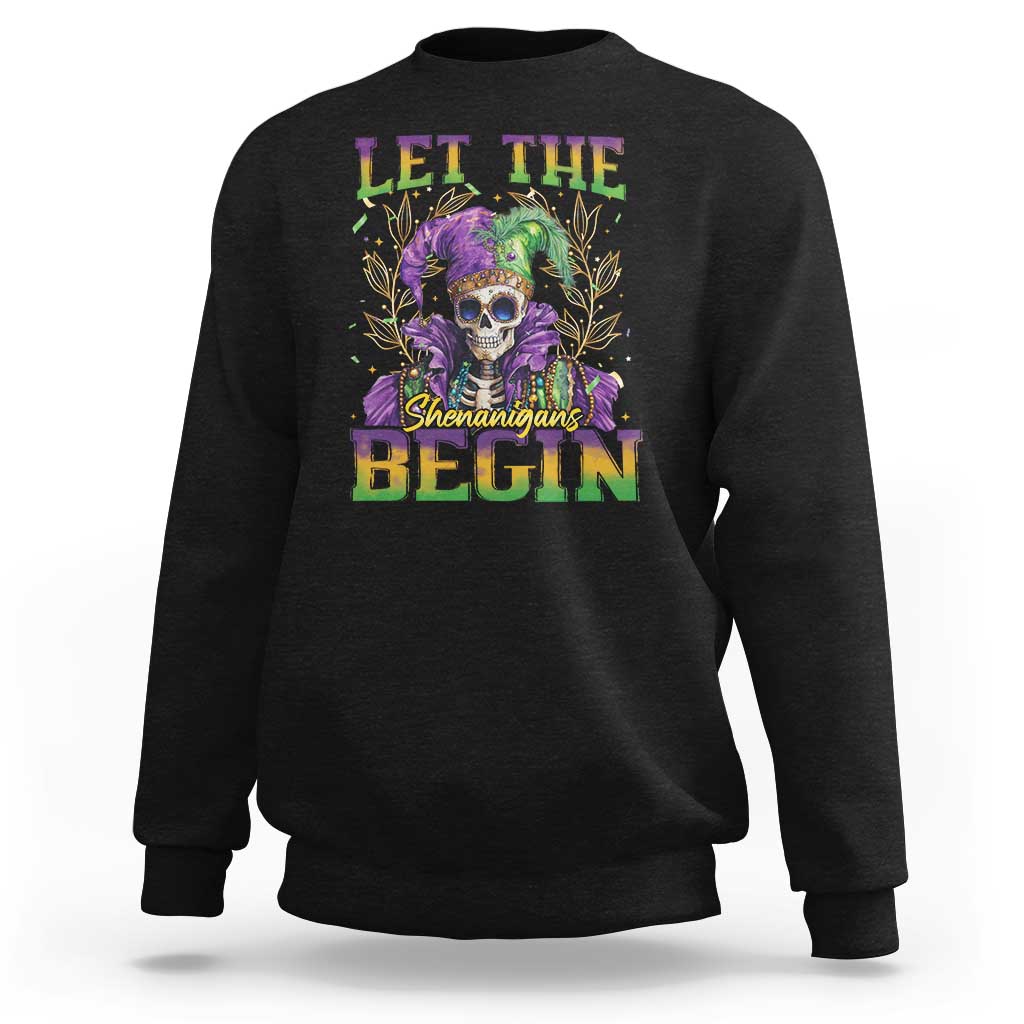 Mardi Gras Sweatshirt Let The Shenanigans Begin Skeleton Jester Costume