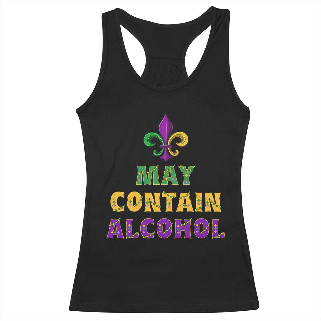 Funny Mardi Gras Party Racerback Tank Top May Contain Alcohol Drinking Team