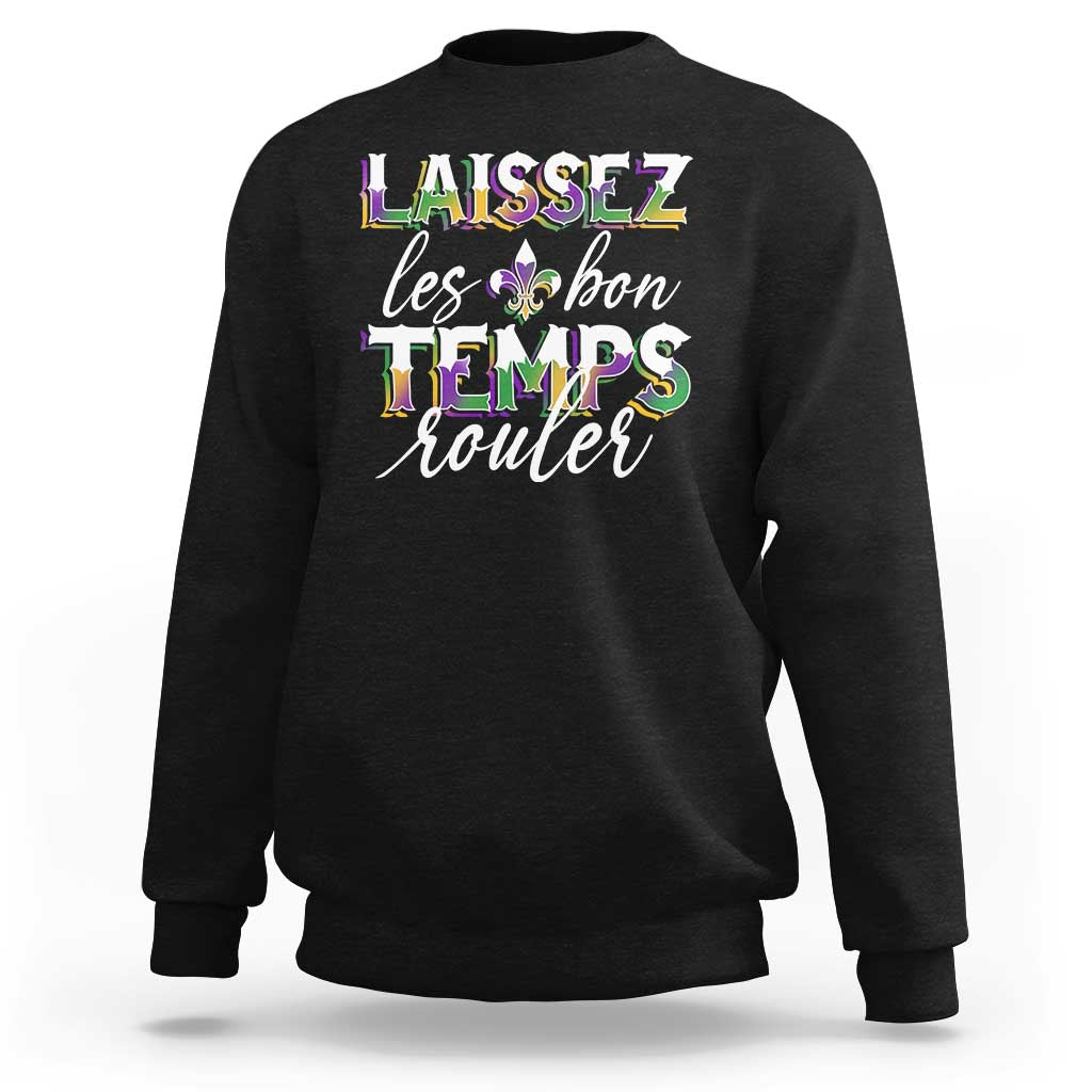 Mardi Gras Sweatshirt Laissez Les Bon Temps Rouler