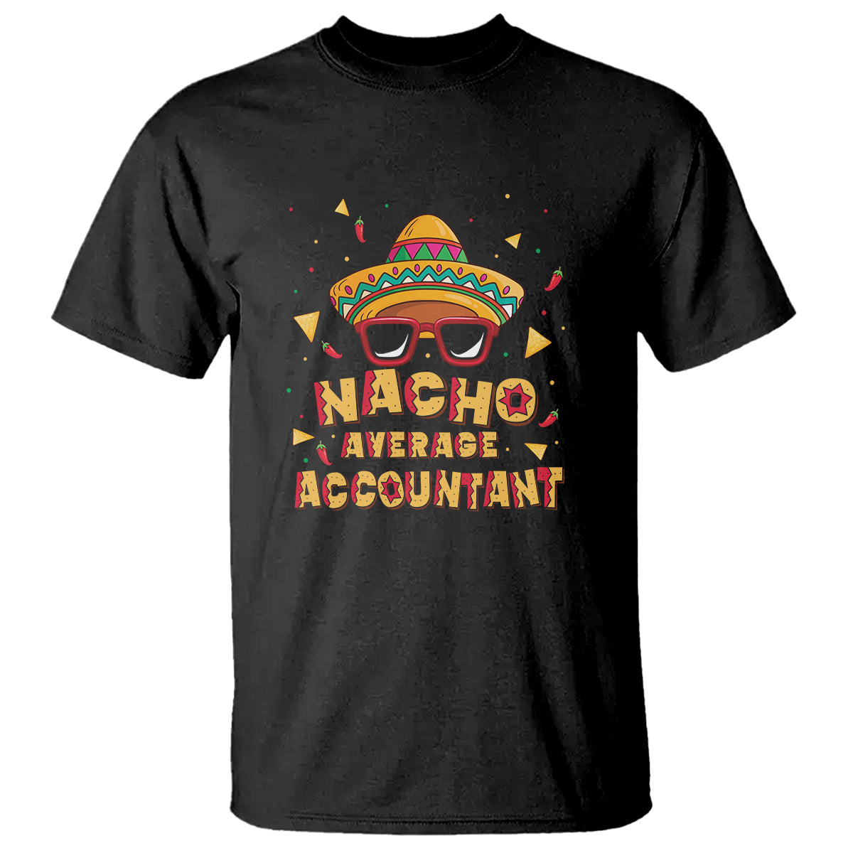 Black T-shirt with colorful 'Nacho Average Accountant' text and sombrero character