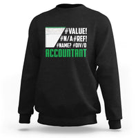 Black crewneck sweatshirt with #VALUE! and ACCOUNTANT graphic on the back