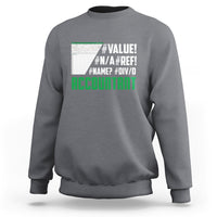 Light gray crewneck sweatshirt with #VALUE! and ACCOUNTANT graphic on the back