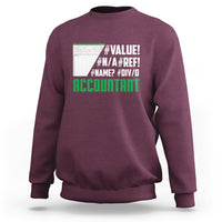 Maroon crewneck sweatshirt with #VALUE! and ACCOUNTANT graphic on the back