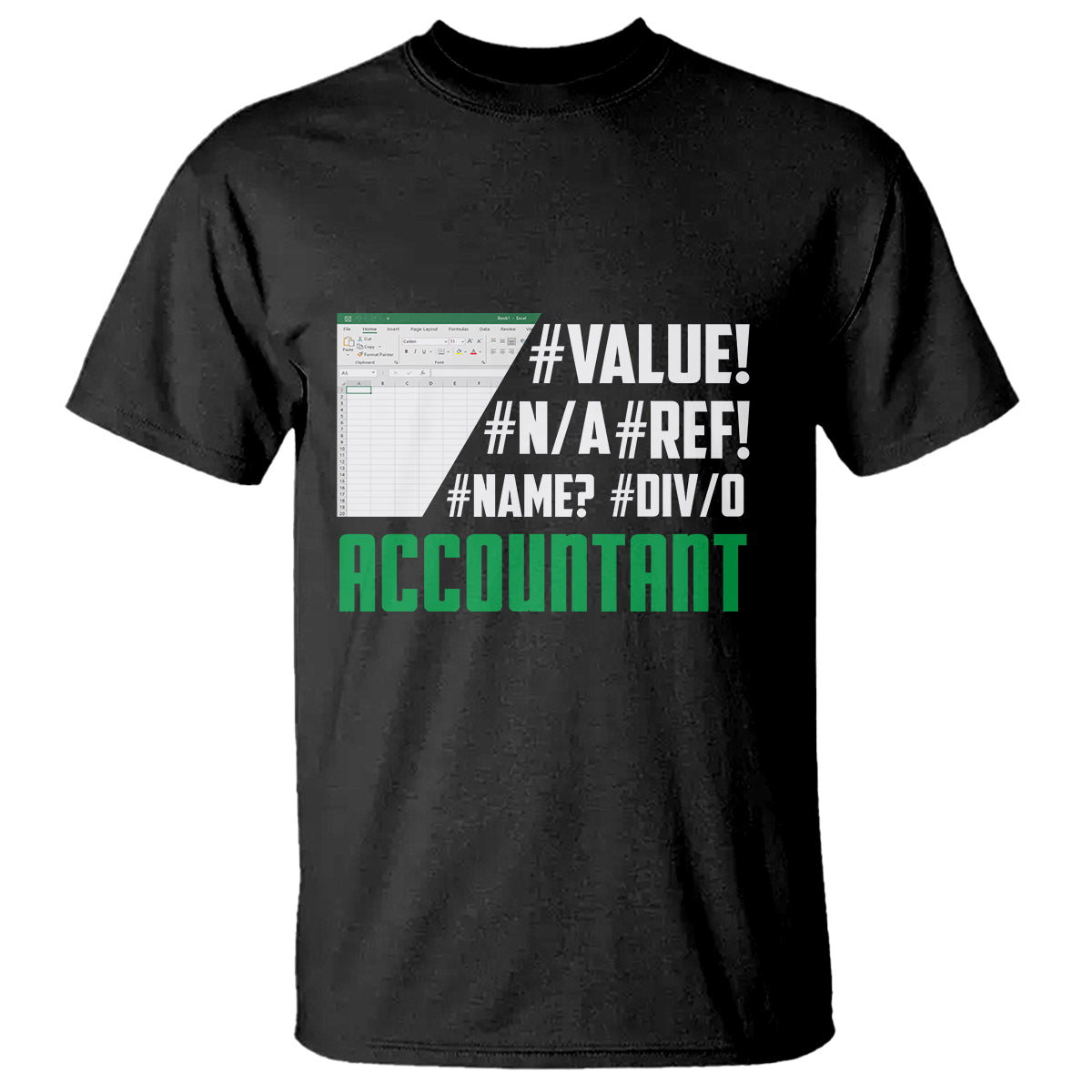 Funny accountant Excel error T-shirt, black with bold front print graphic