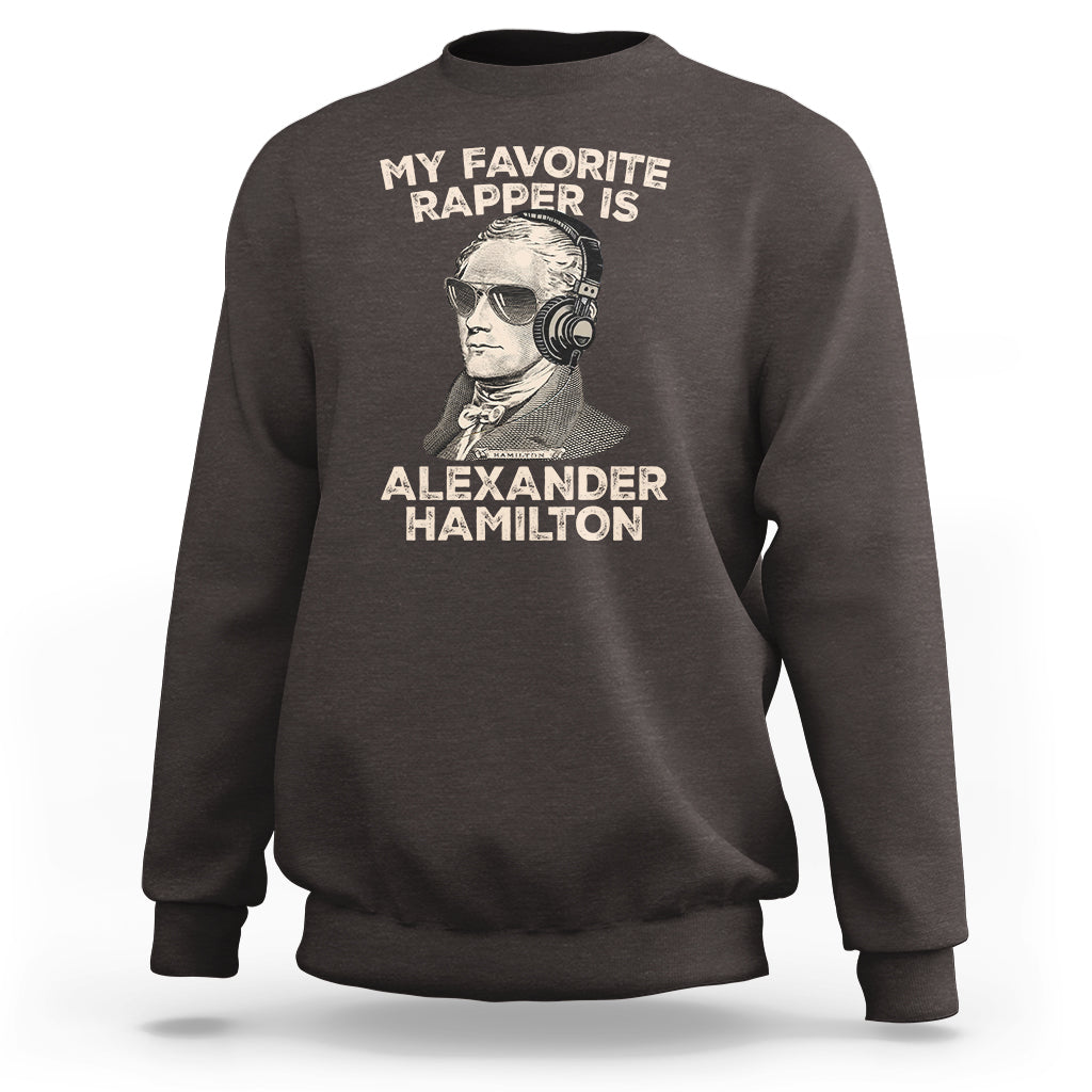 Dark chocolate crewneck sweatshirt with 'My Favorite Rapper Is' Alexander Hamilton front graphic