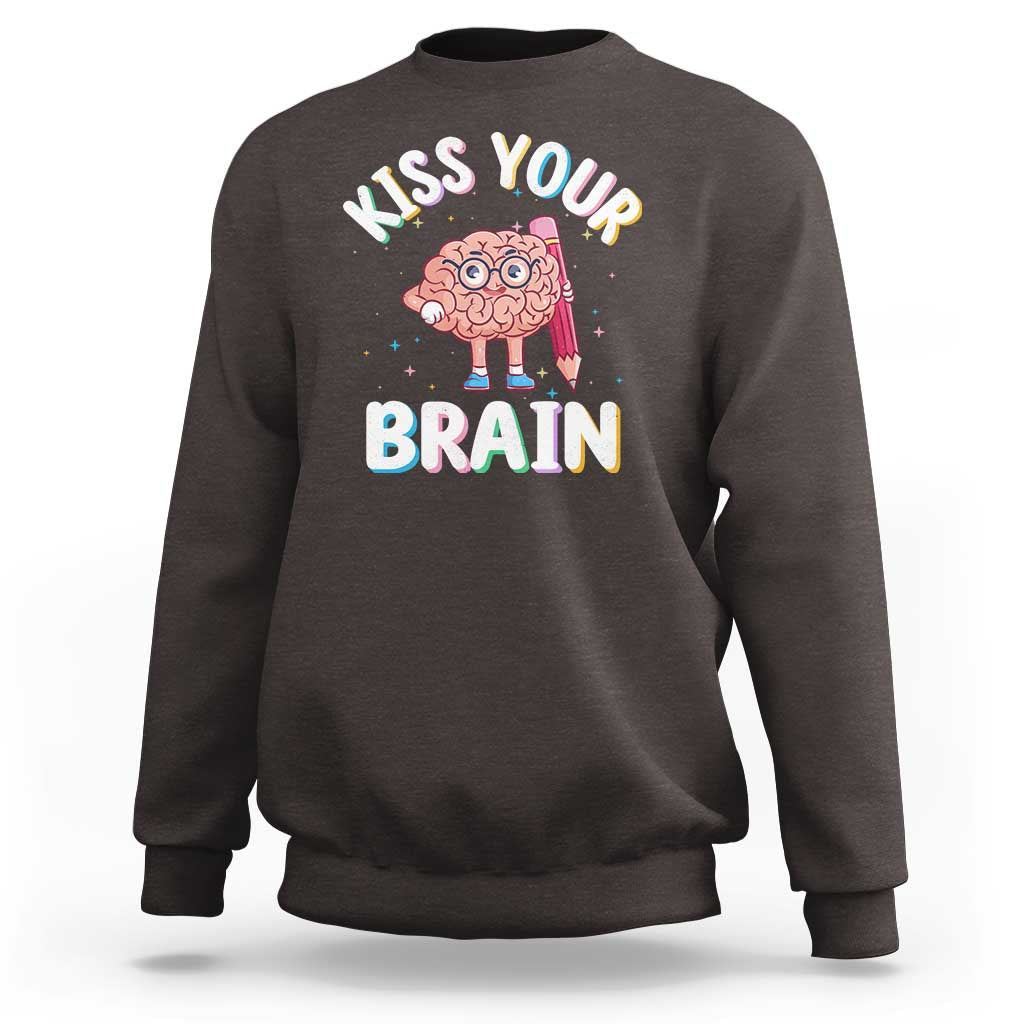 Dark brown crewneck sweatshirt with 'Kiss Your Brain' graphic on back