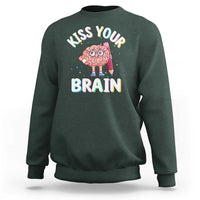 Dark forest green crewneck sweatshirt with 'Kiss Your Brain' graphic on back