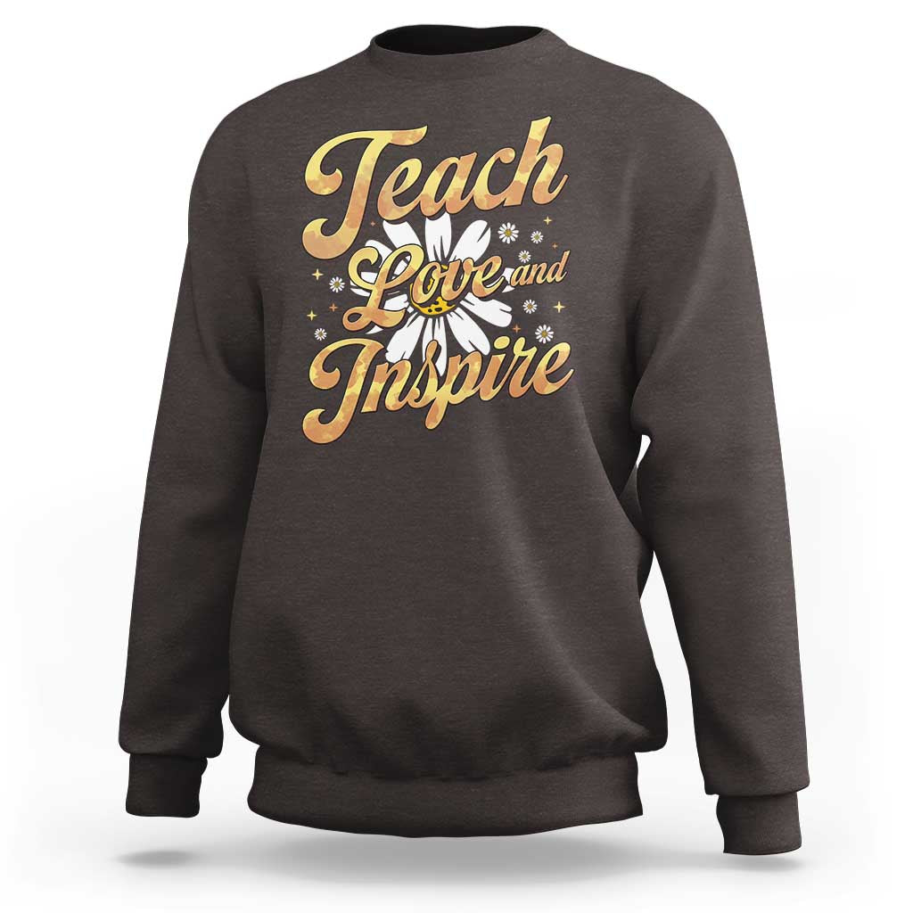 Dark chocolate brown teacher sweatshirt with "Teach Love and Inspire" front graphic