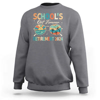 Charcoal gray retired teacher sweatshirt with School's Out Forever Retirement 2024 graphic