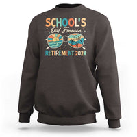 Dark chocolate brown retired teacher sweatshirt with School's Out Forever Retirement 2024 graphic