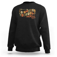 Black crewneck sweatshirt with “Go Smudge Yourself” graphic on the chest