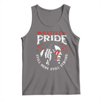 Gray sleeveless tank top with Native Pride graphic and “Still Here Still Strong” text
