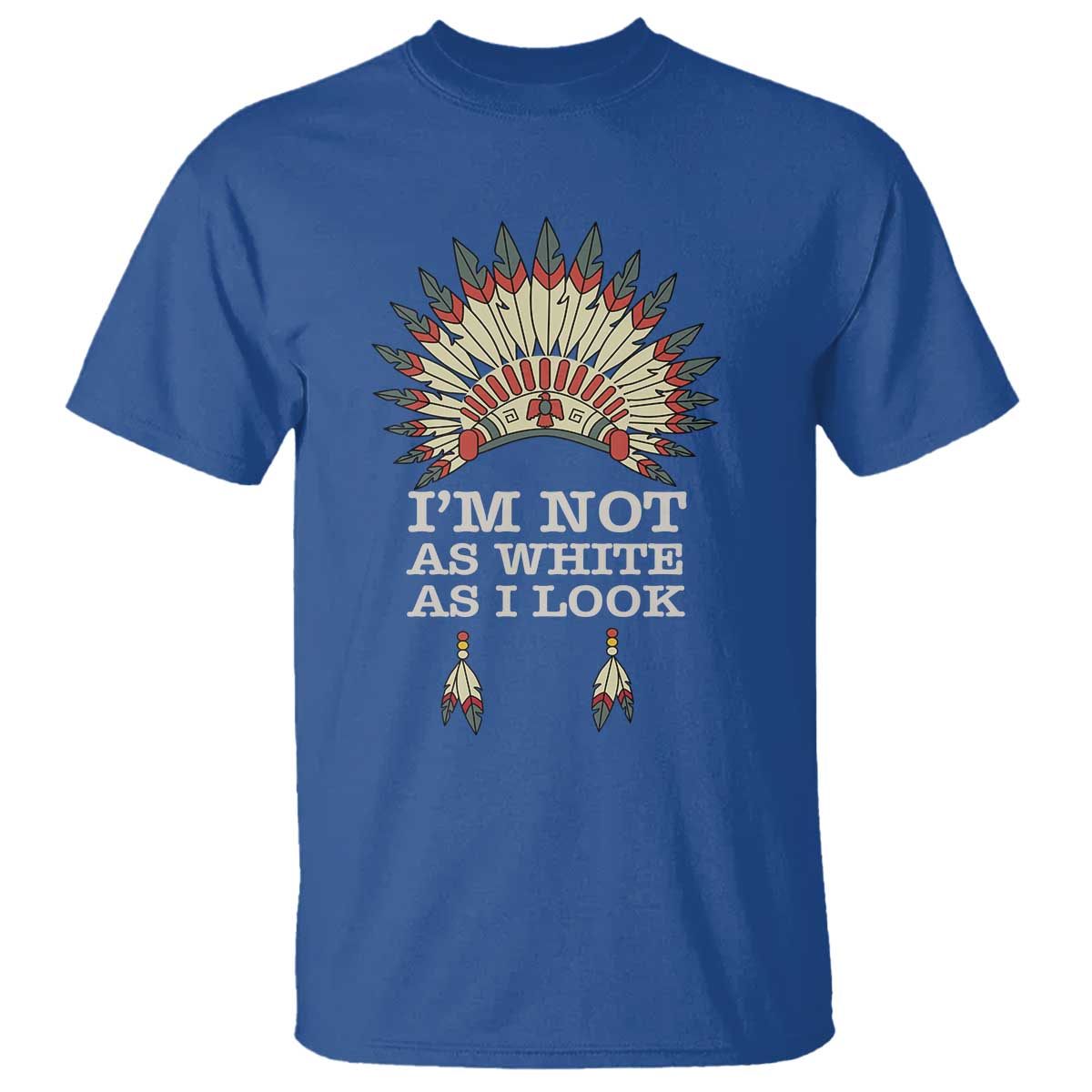 Royal blue crewneck T-shirt with colorful headdress graphic and “I’m Not As White As I Look” text