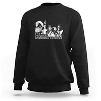 Black crewneck sweatshirt with large “Original Founding Fathers” graphic on chest