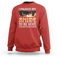 Red crewneck sweatshirt with anime graphic and 'PAUSED MY ANIME' text