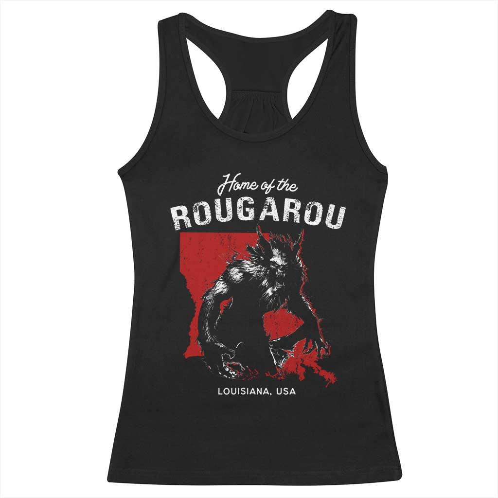 Home of the Rougarou Racerback Tank Top Louisiana Cryptid