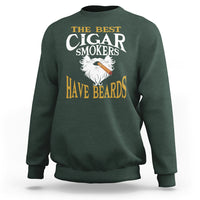 Dark forest green cigar lover sweatshirt with large "The Best Cigar Smokers Have Beards" print
