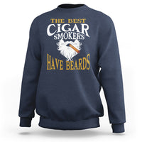 Navy cigar lover sweatshirt with large "The Best Cigar Smokers Have Beards" print