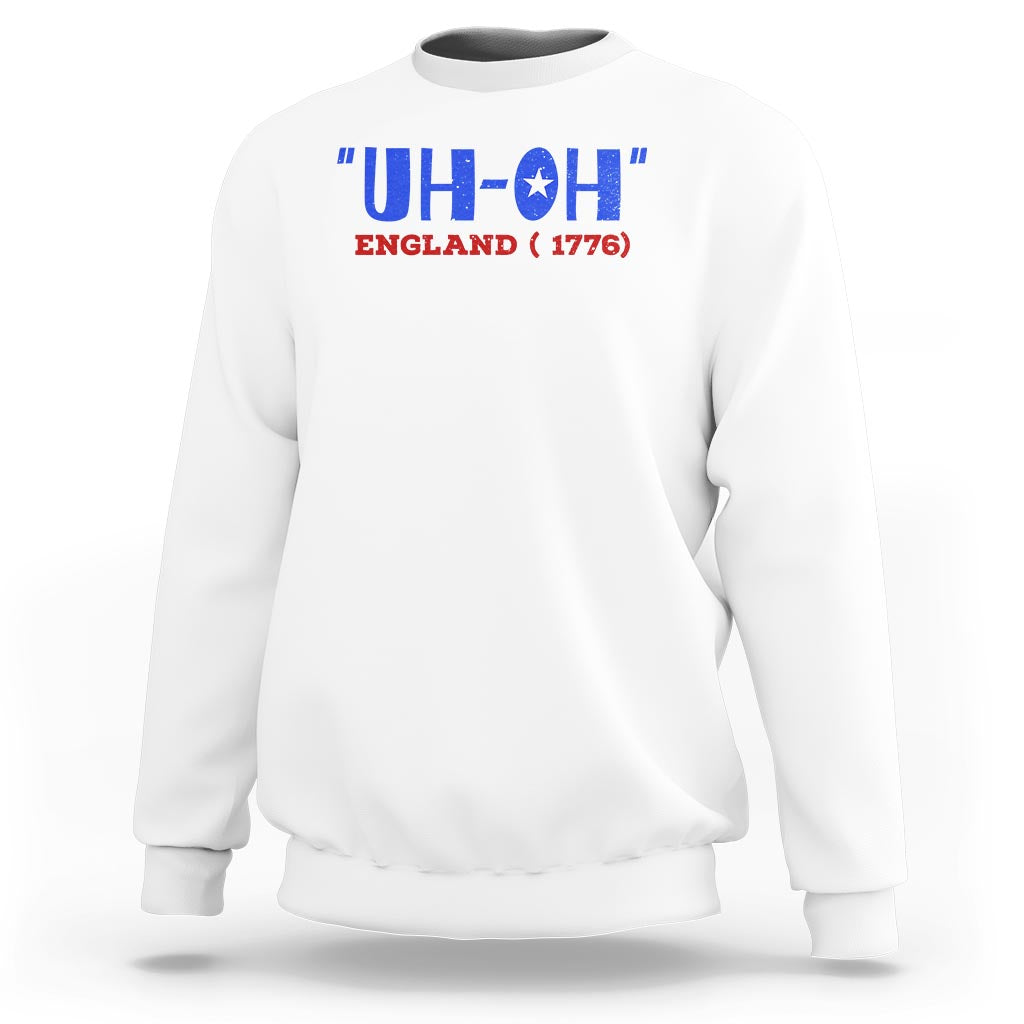 White crewneck sweatshirt with 'UH-OH' England 1776 graphic, long sleeves