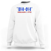 White crewneck sweatshirt with 'UH-OH' England 1776 graphic, long sleeves